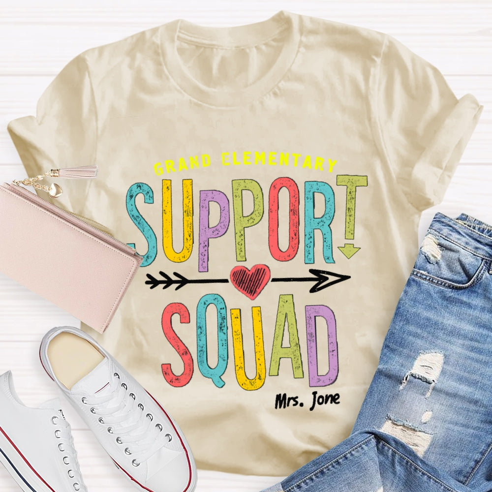 Personalized Name And Grade Elementary Support Squad T-shirt