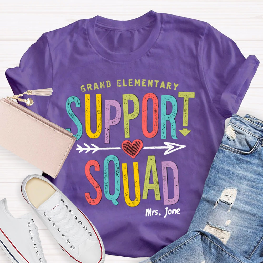 Personalized Name And Grade Elementary Support Squad T-shirt
