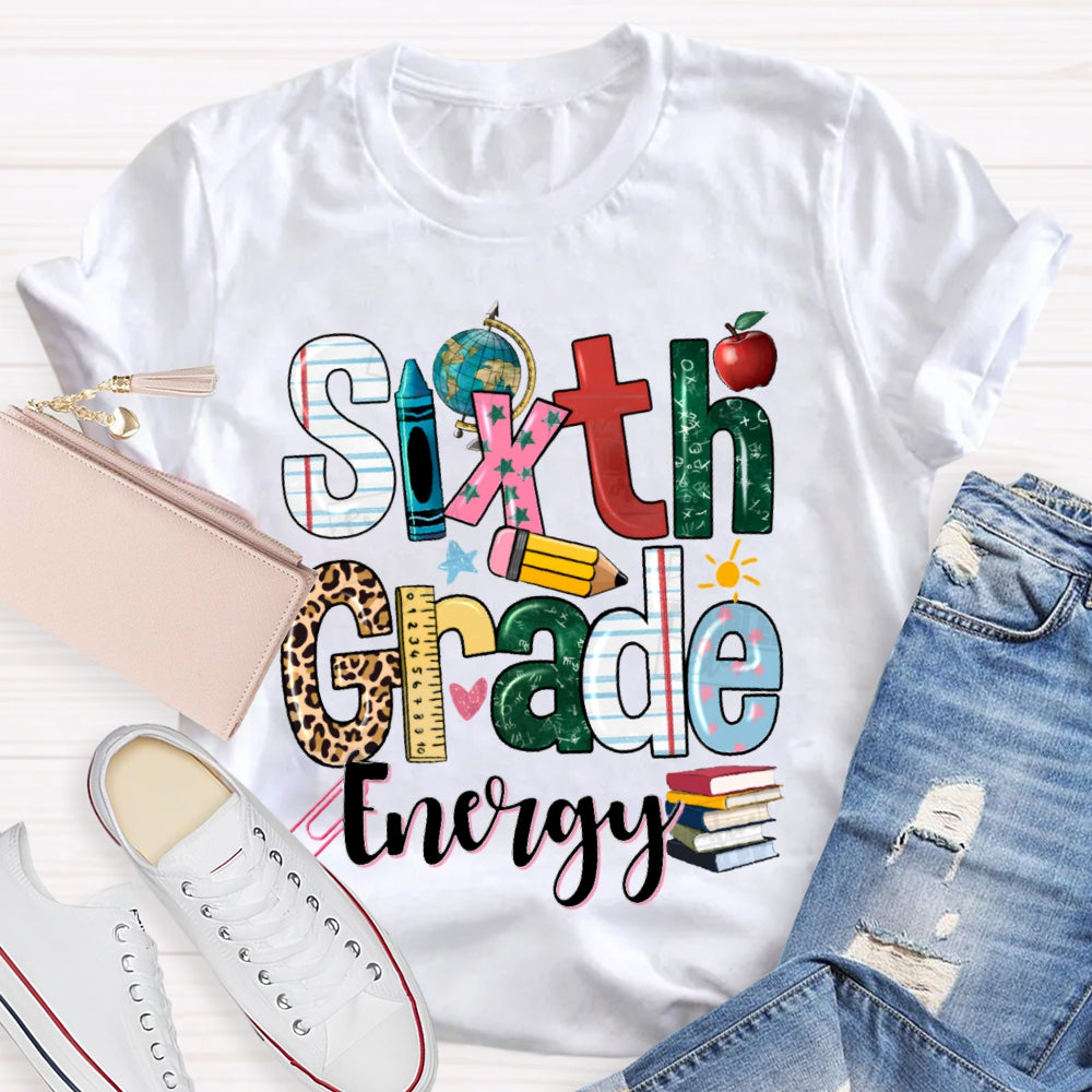 Personalized Grade Energy Sixth Grade Globe And Books Teacher T-shirt