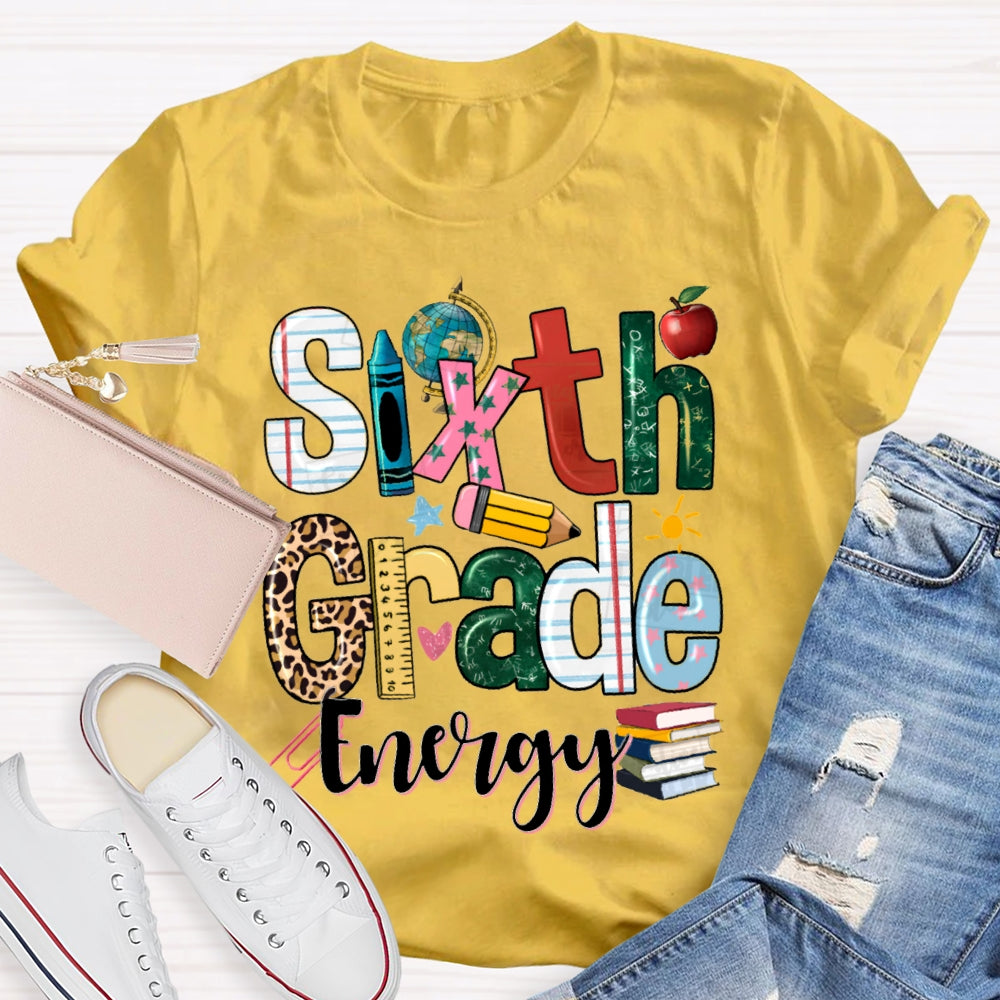 Personalized Grade Energy Sixth Grade Globe And Books Teacher T-shirt