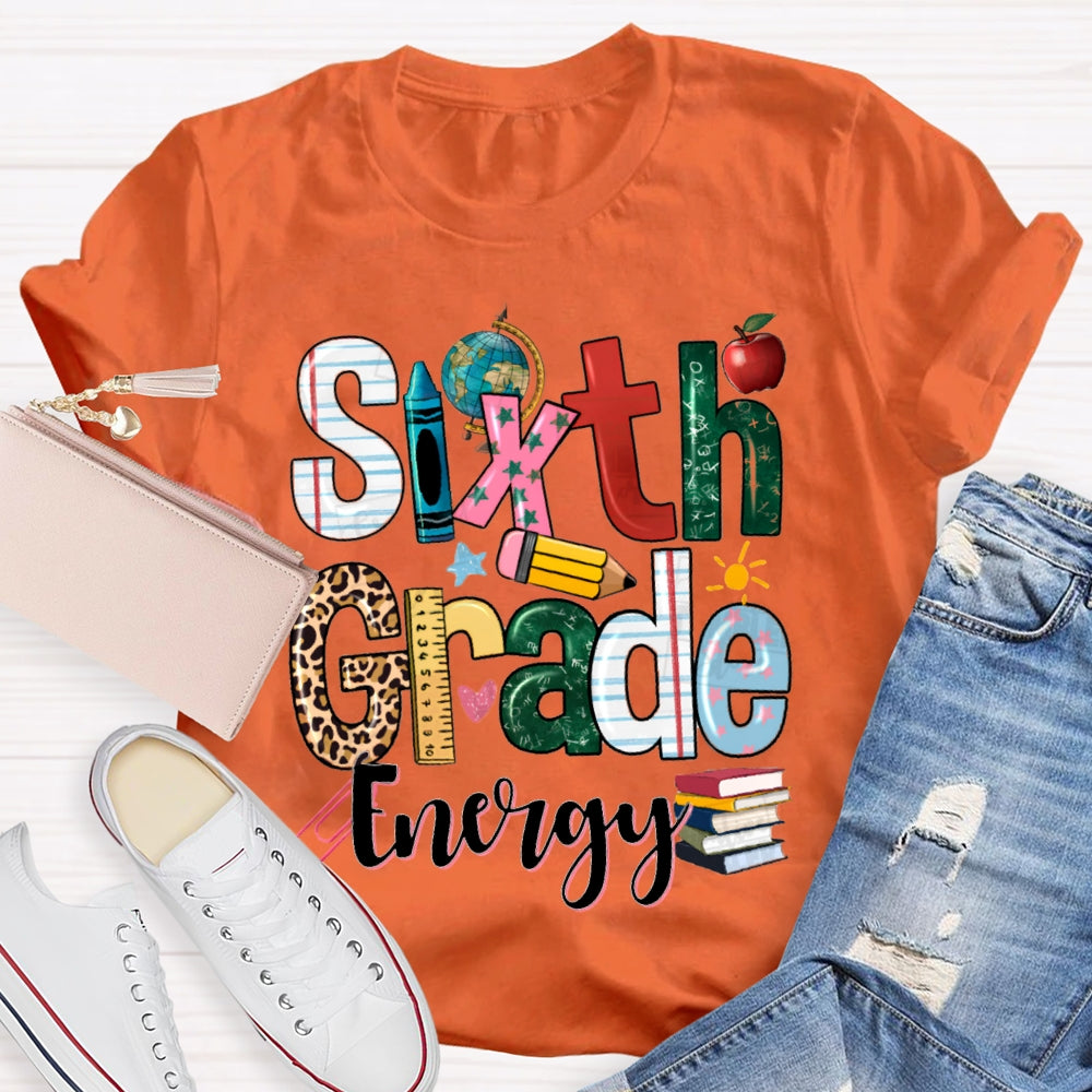 Personalized Grade Energy Sixth Grade Globe And Books Teacher T-shirt