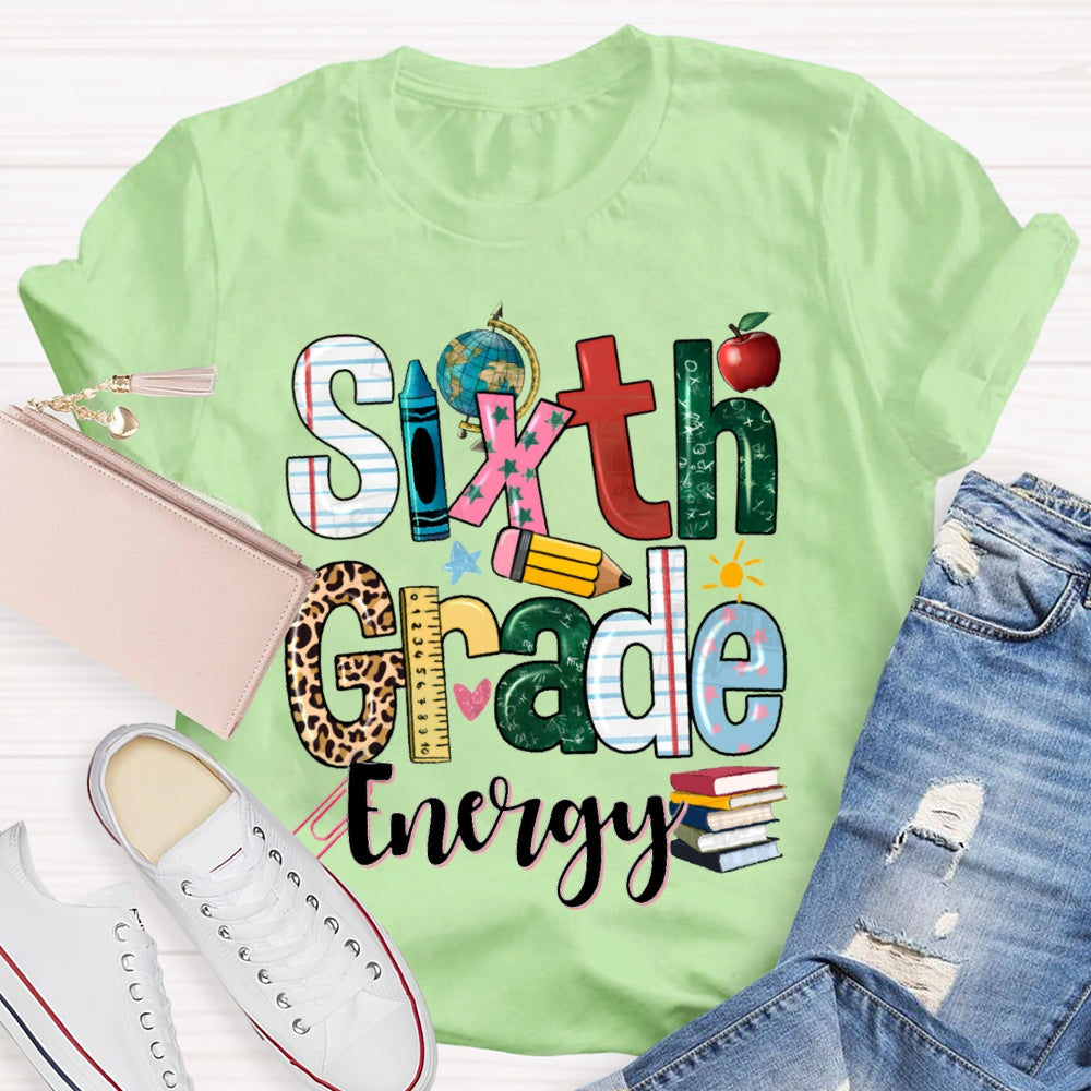 Personalized Grade Energy Sixth Grade Globe And Books Teacher T-shirt