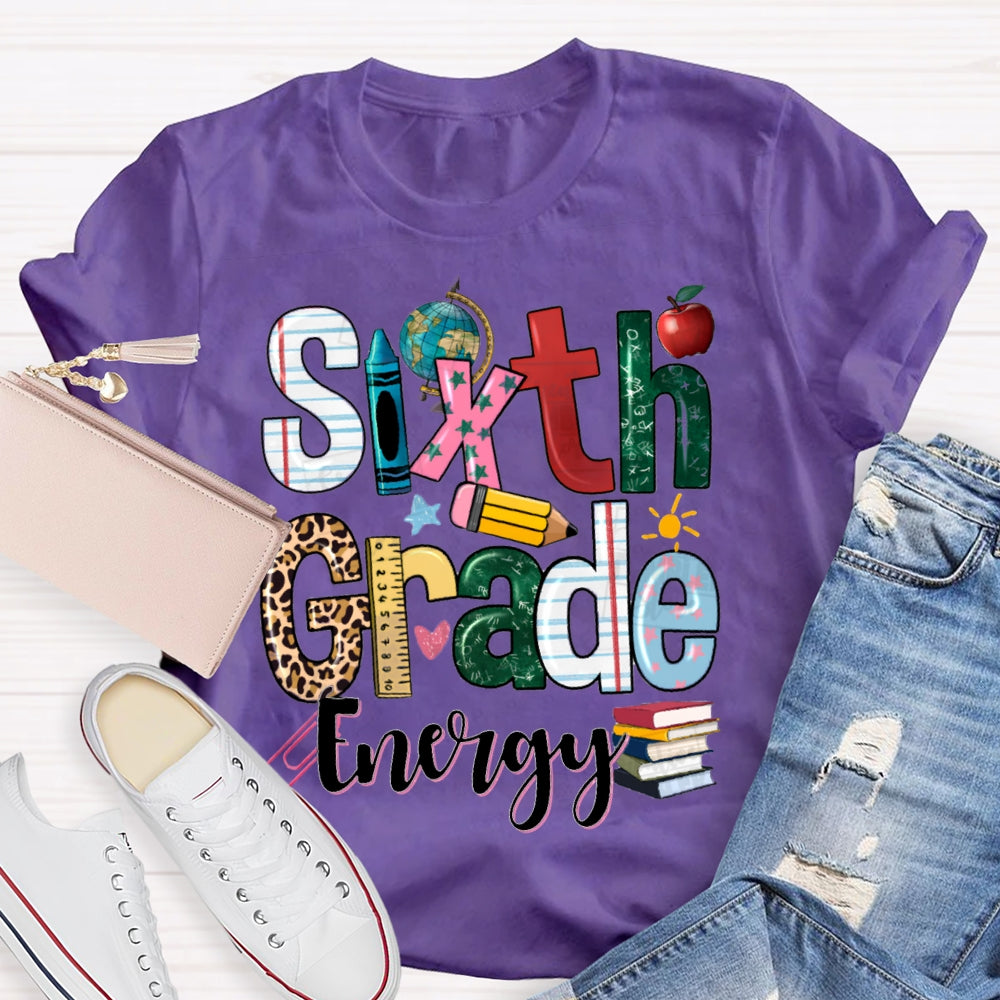 Personalized Grade Energy Sixth Grade Globe And Books Teacher T-shirt