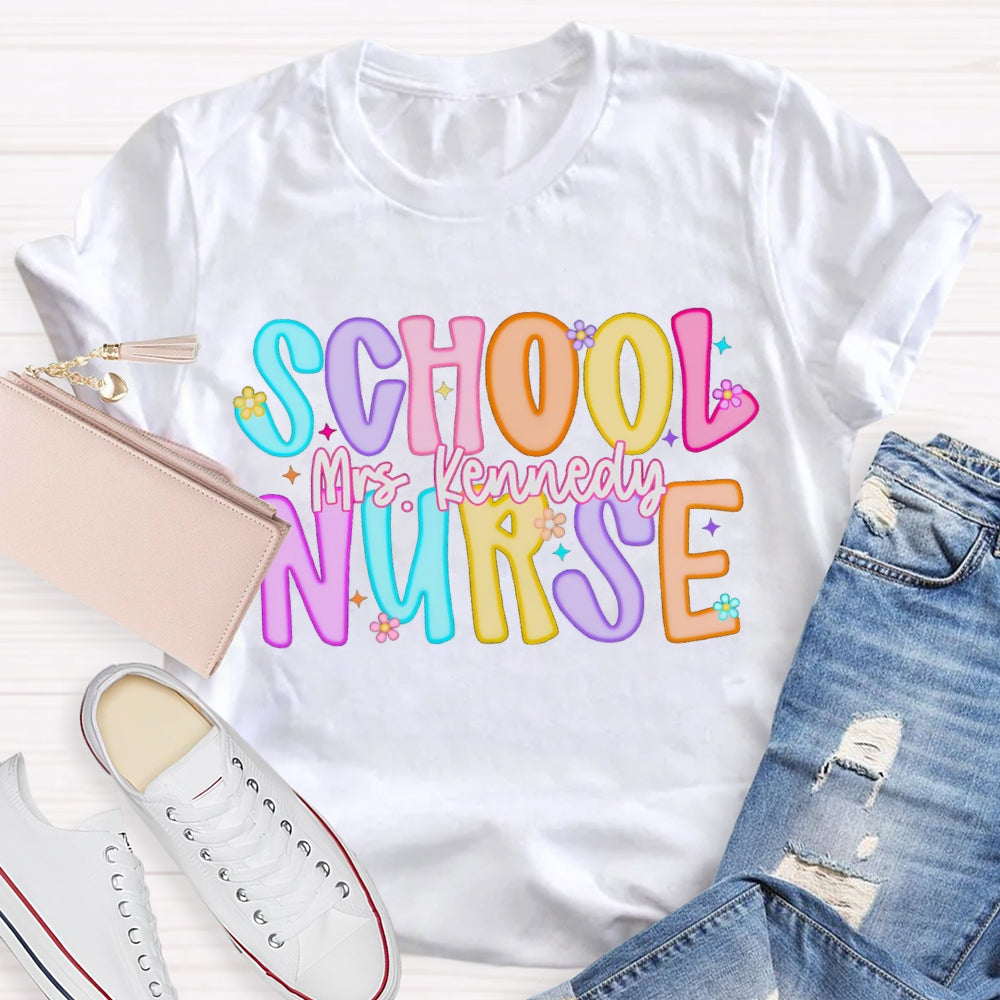 Personalized Name School Nurse Colorful Letters And Prints T-shirt