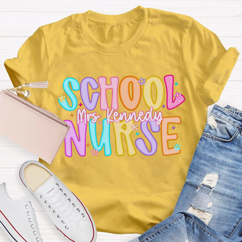 Personalized Name School Nurse Colorful Letters And Prints T-shirt