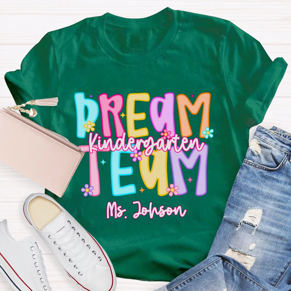 Personalized Name Kindergarten Dream Team Candy Colored Letters T-shirt