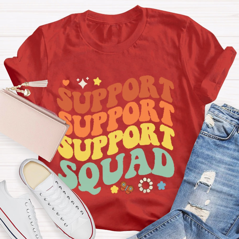 Support Squad Colorful T-shirt