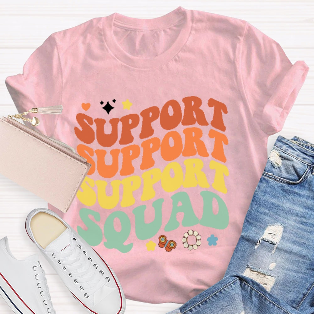 Support Squad Colorful T-shirt
