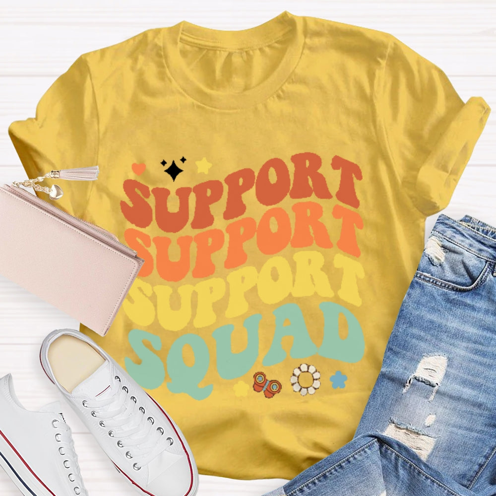 Support Squad Colorful T-shirt