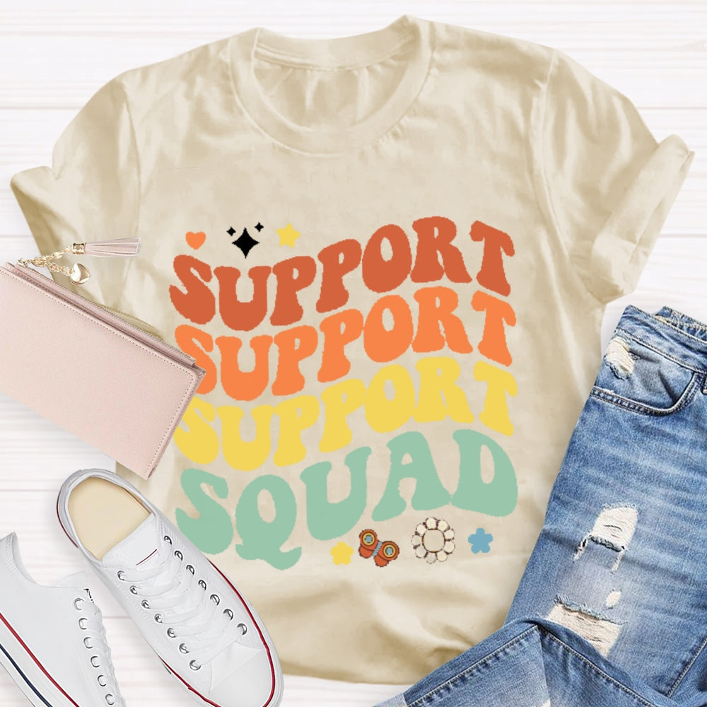 Support Squad Colorful T-shirt