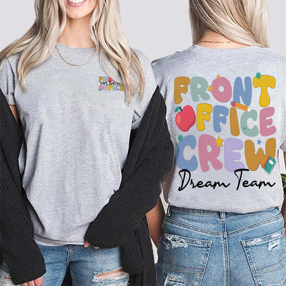 Personalized Name Front Office Crew Dream Team Double Printed T-shirt