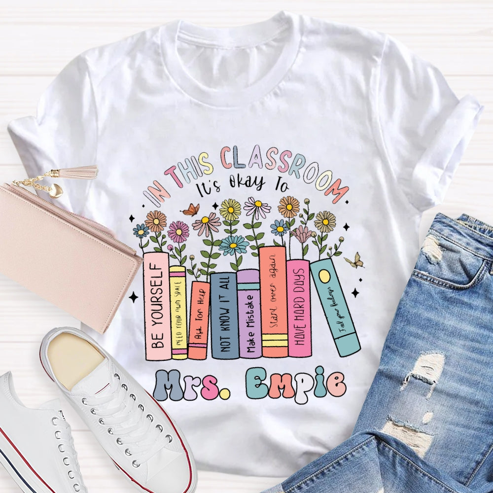 Personalized SPED Teacher Name It's Okay To Shirt