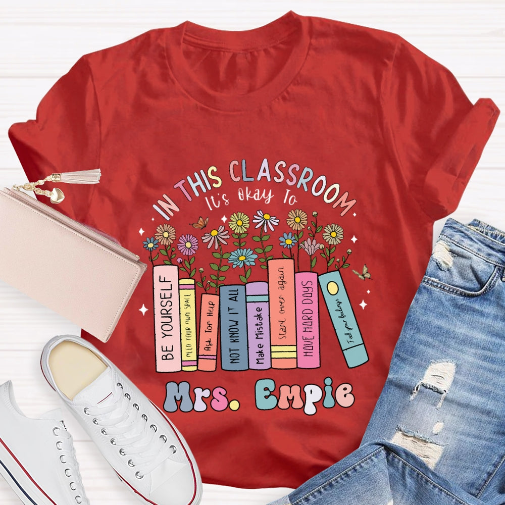 Personalized SPED Teacher Name It's Okay To Shirt