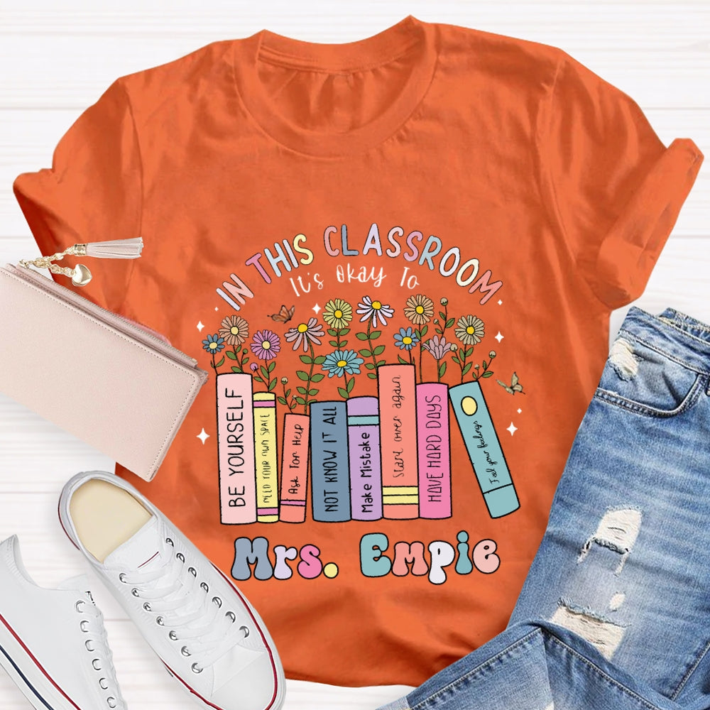 Personalized SPED Teacher Name It's Okay To Shirt
