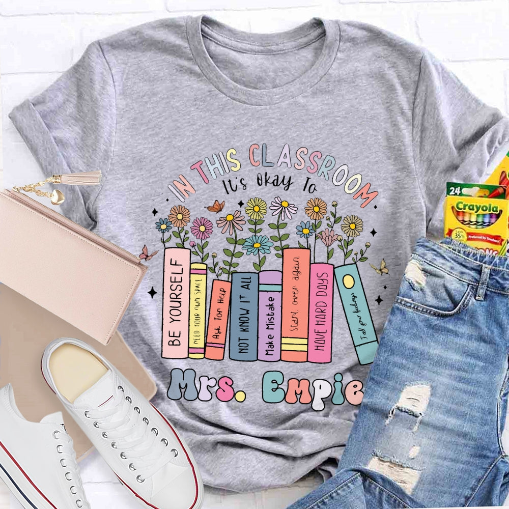 Personalized SPED Teacher Name It's Okay To Shirt