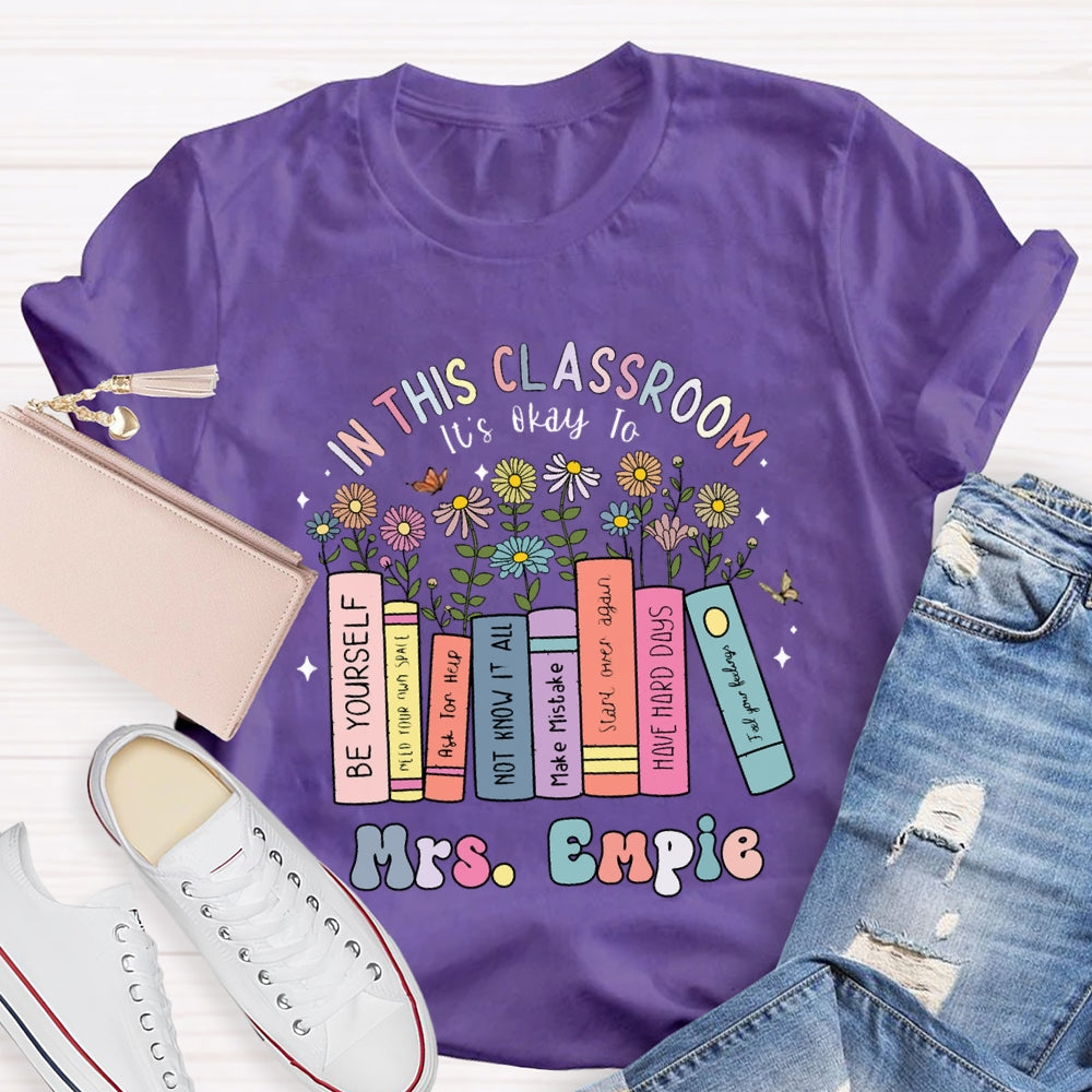 Personalized SPED Teacher Name It's Okay To Shirt