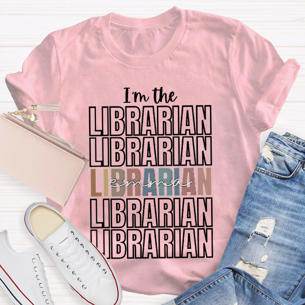 Personalized Name I'M The Librarian A Golden Classic For Everyone T-shirt