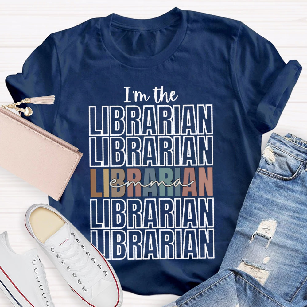 Personalized Name I'M The Librarian A Golden Classic For Everyone T-shirt