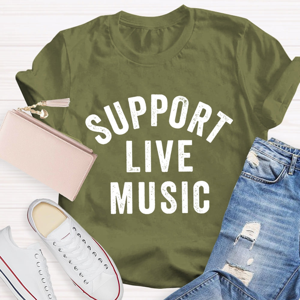 Support Live Music T-shirt