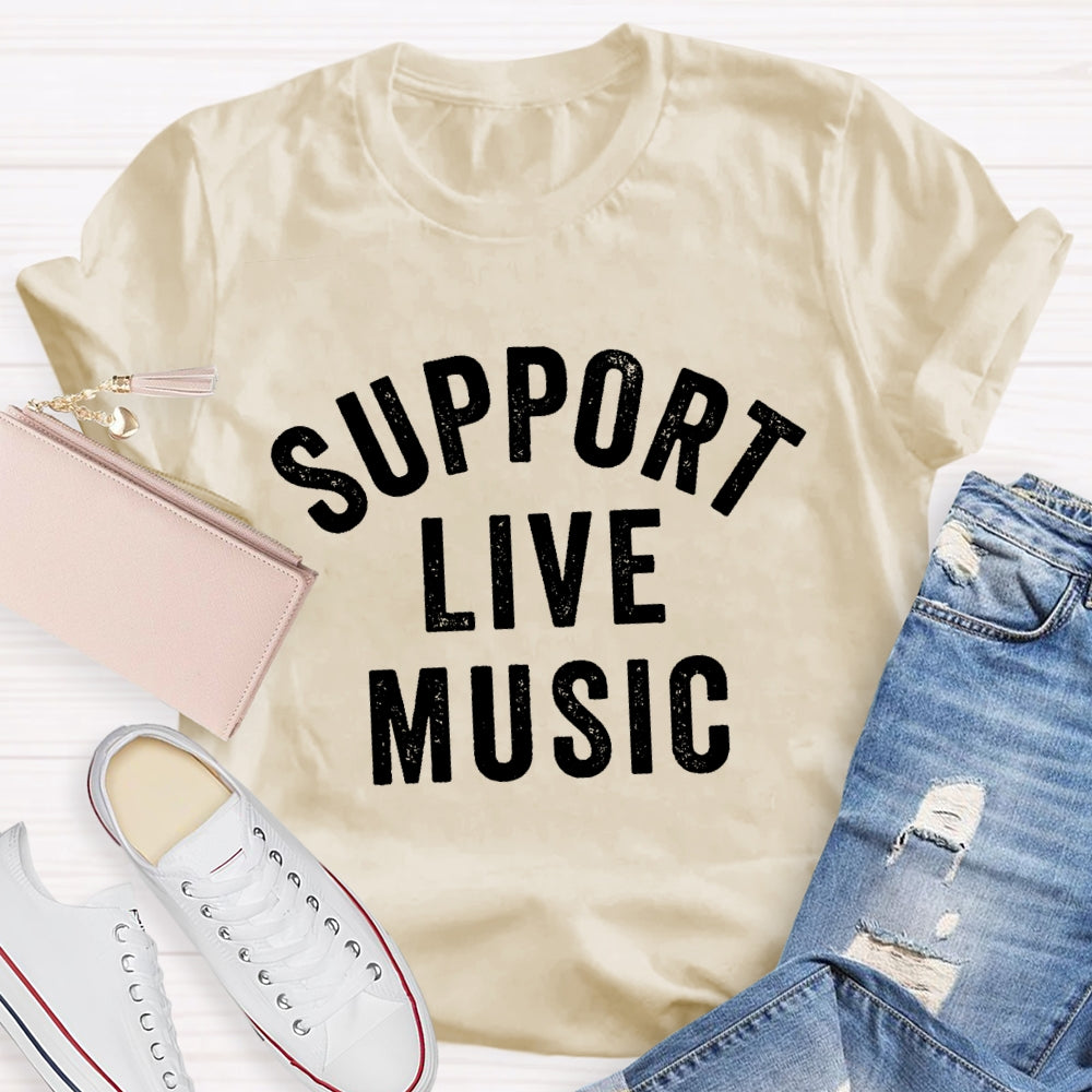 Support Live Music T-shirt