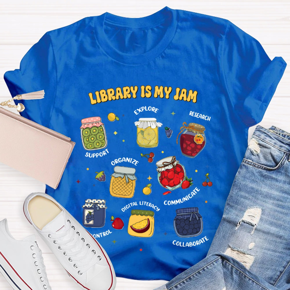 Library Is My Jom Support Explore Research Organize T-shirt