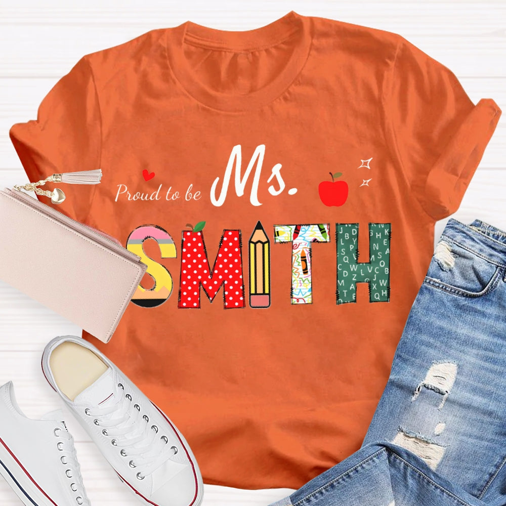 Personalized Name Proud To Be Teacher Heart And Apple T-shirt