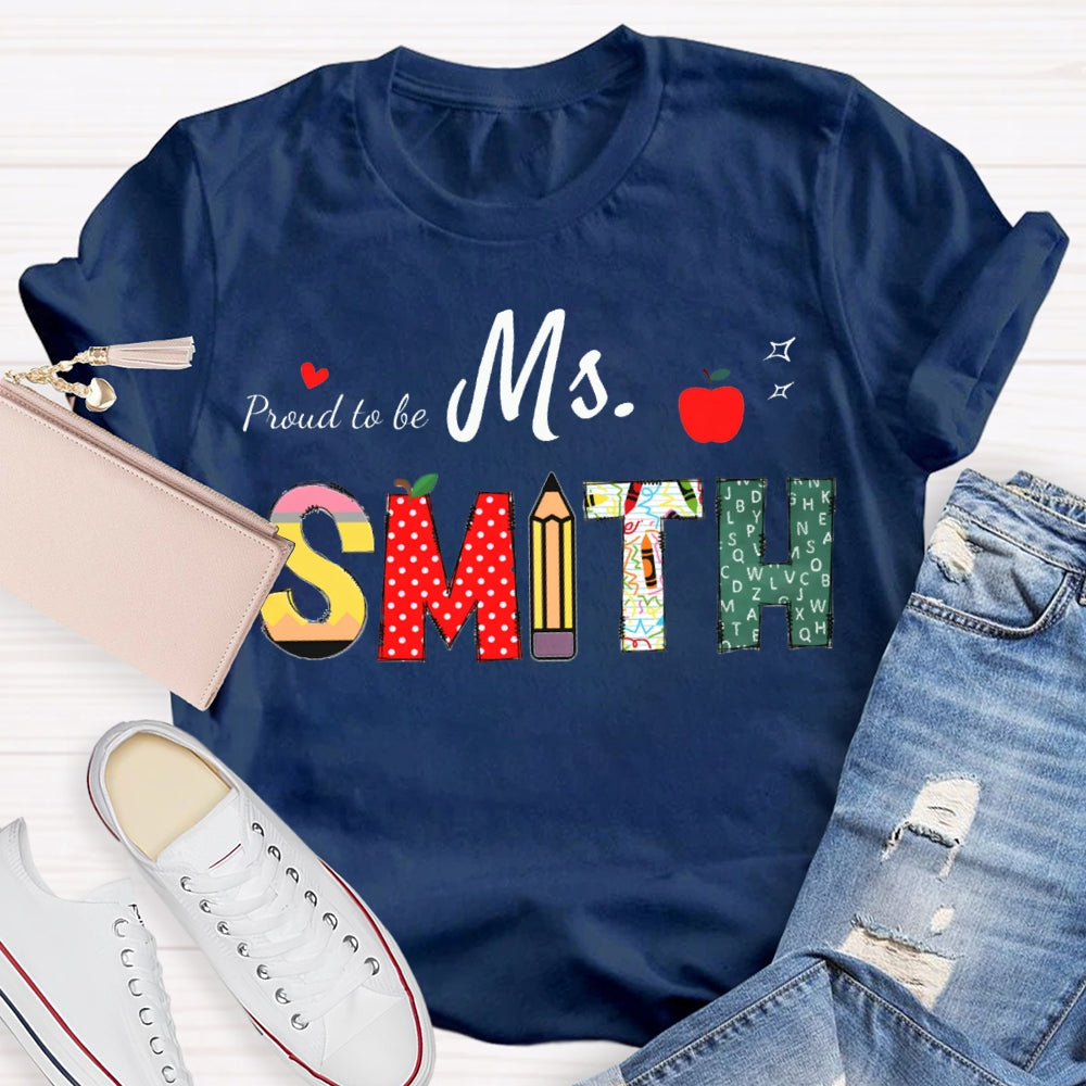 Personalized Name Proud To Be Teacher Heart And Apple T-shirt