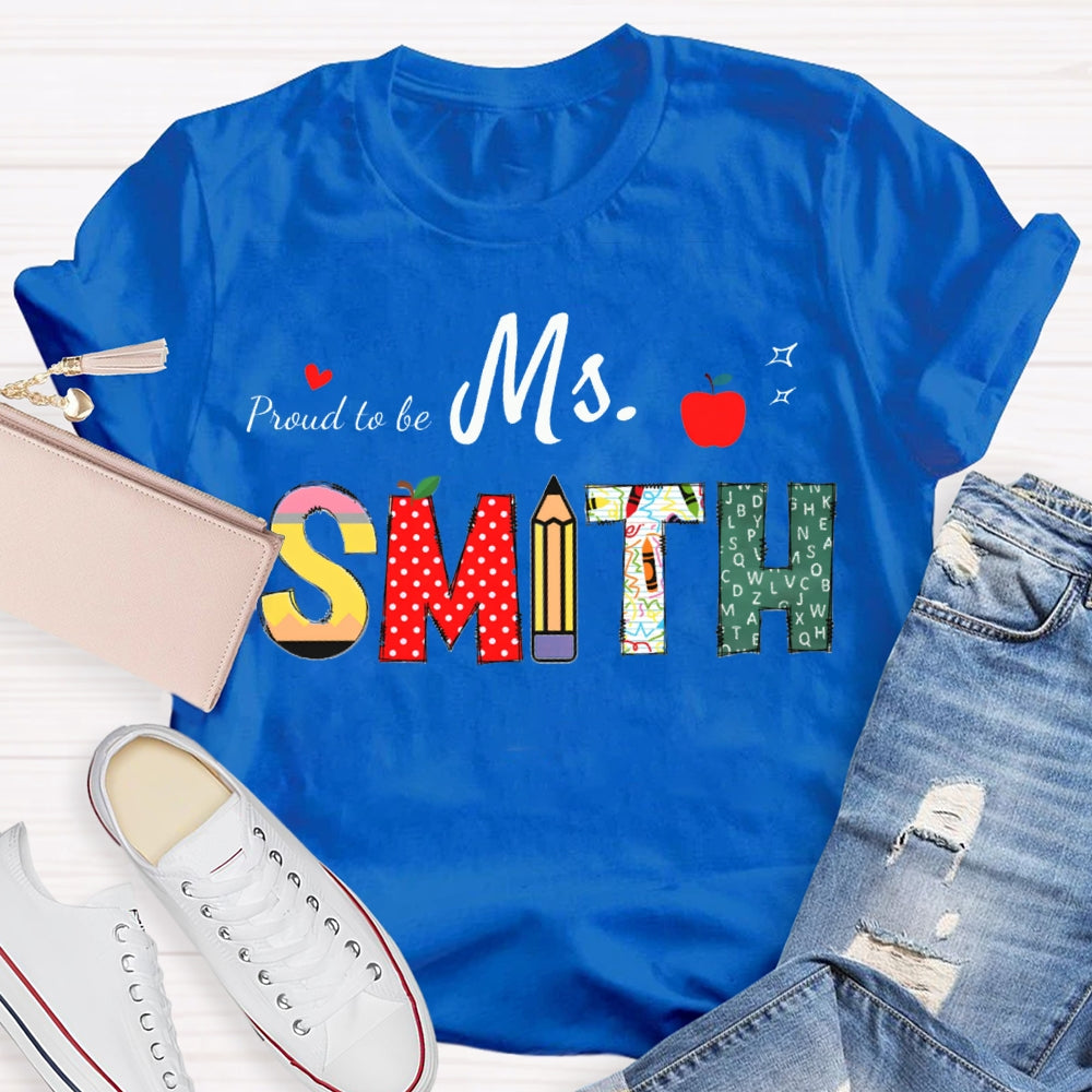 Personalized Name Proud To Be Teacher Heart And Apple T-shirt