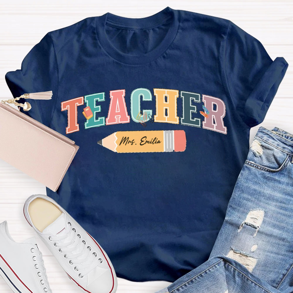 Personalized Name Colored Letters Teacher T-shirt
