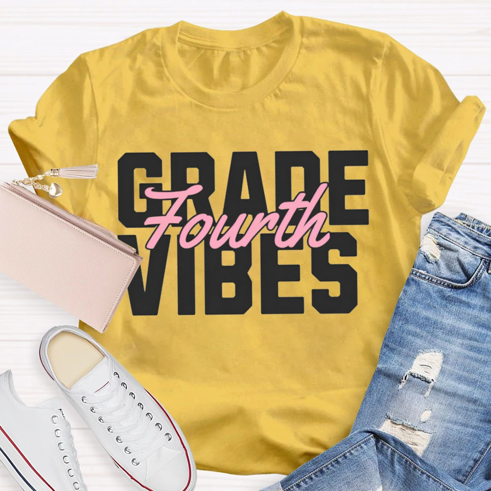 Personalized Grade Fourth Grade Vibes Teacher T-shirt