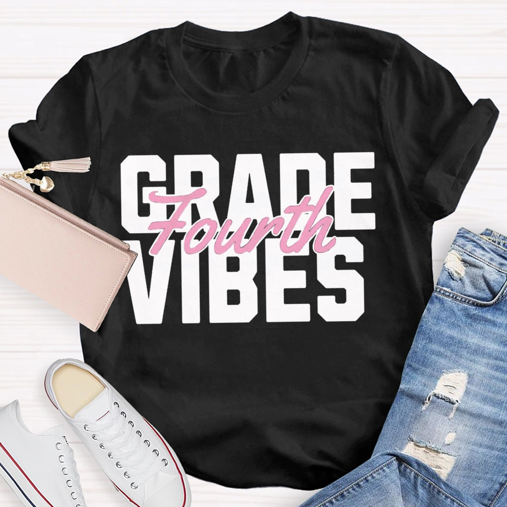 Personalized Grade Fourth Grade Vibes Teacher T-shirt