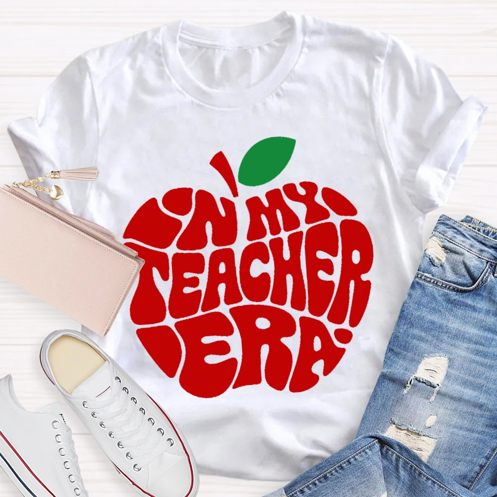 In My Teacher Era Apple T-shirt