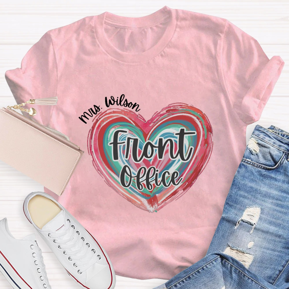 Personalized Name Of Front Office Pink Heart T-Shirt