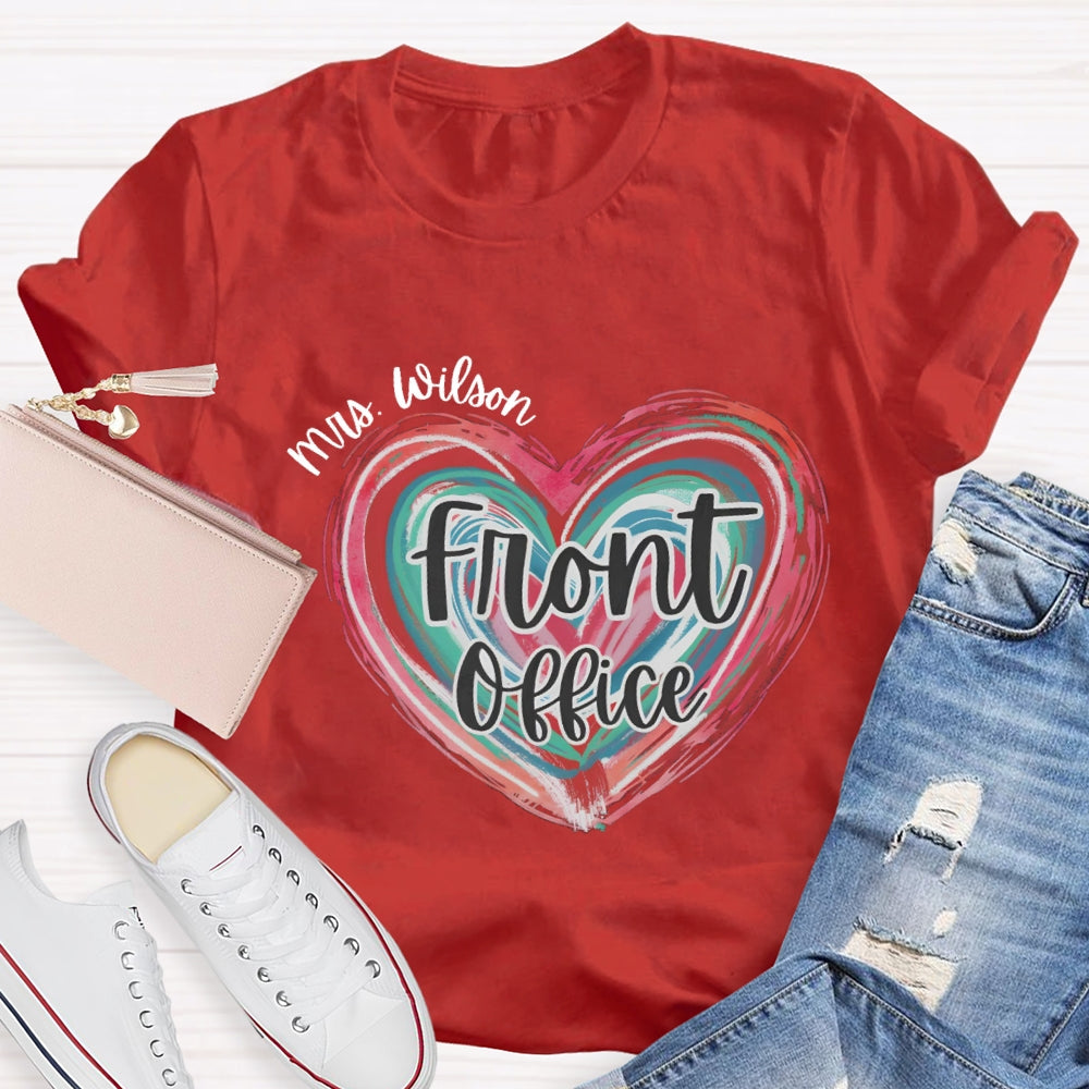 Personalized Name Of Front Office Pink Heart T-Shirt