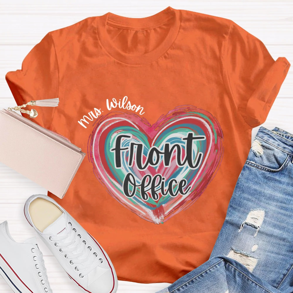 Personalized Name Of Front Office Pink Heart T-Shirt