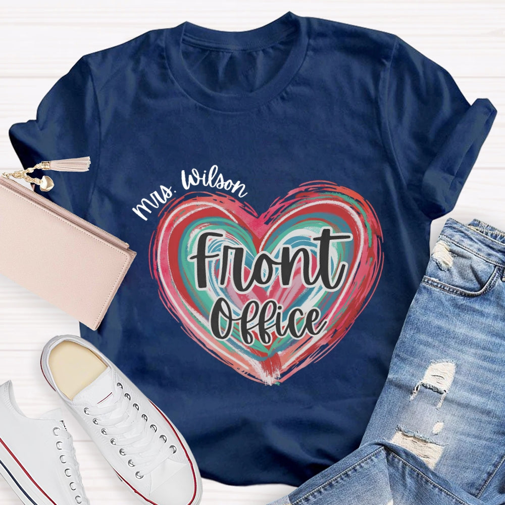 Personalized Name Of Front Office Pink Heart T-Shirt