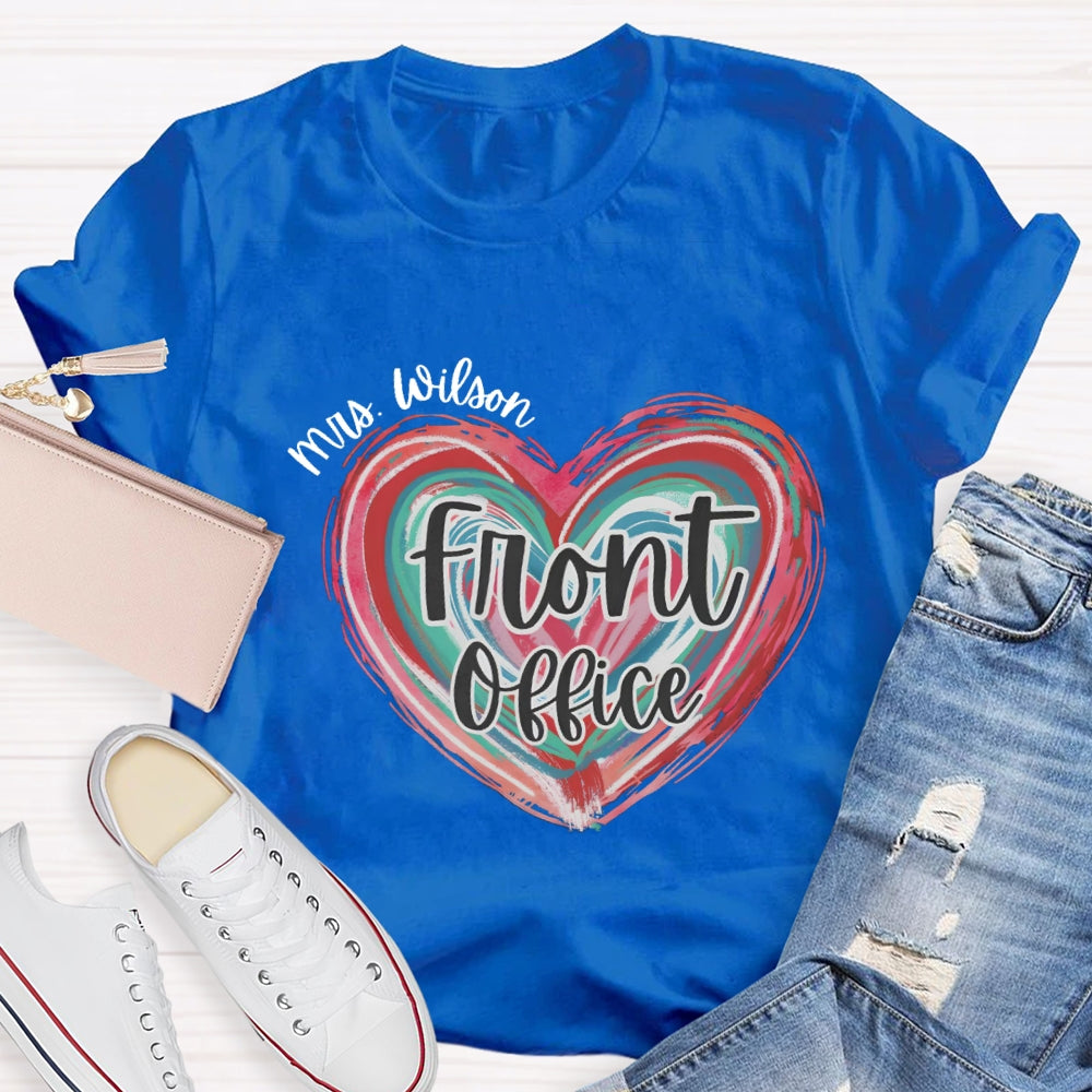 Personalized Name Of Front Office Pink Heart T-Shirt