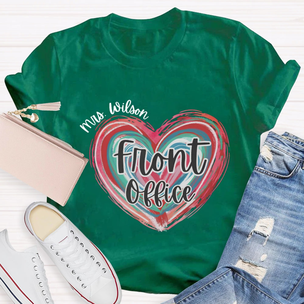 Personalized Name Of Front Office Pink Heart T-Shirt