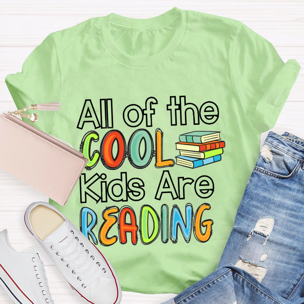 All The Cool Kids Are Reading Letters T-shirt
