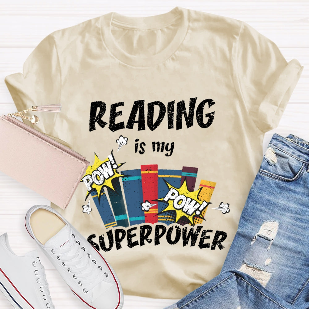 Reading Is My Superpower T-shirt