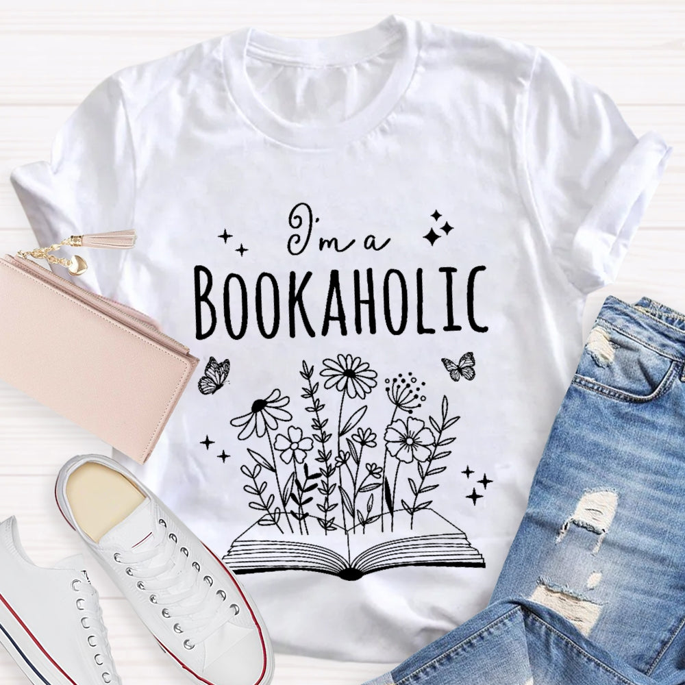 I’m A Bookaholic T-shirt