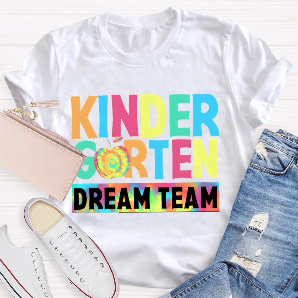 Personalized Grade Kindergarten Dream Team Colorful Tie-Dye Apples T-shirt