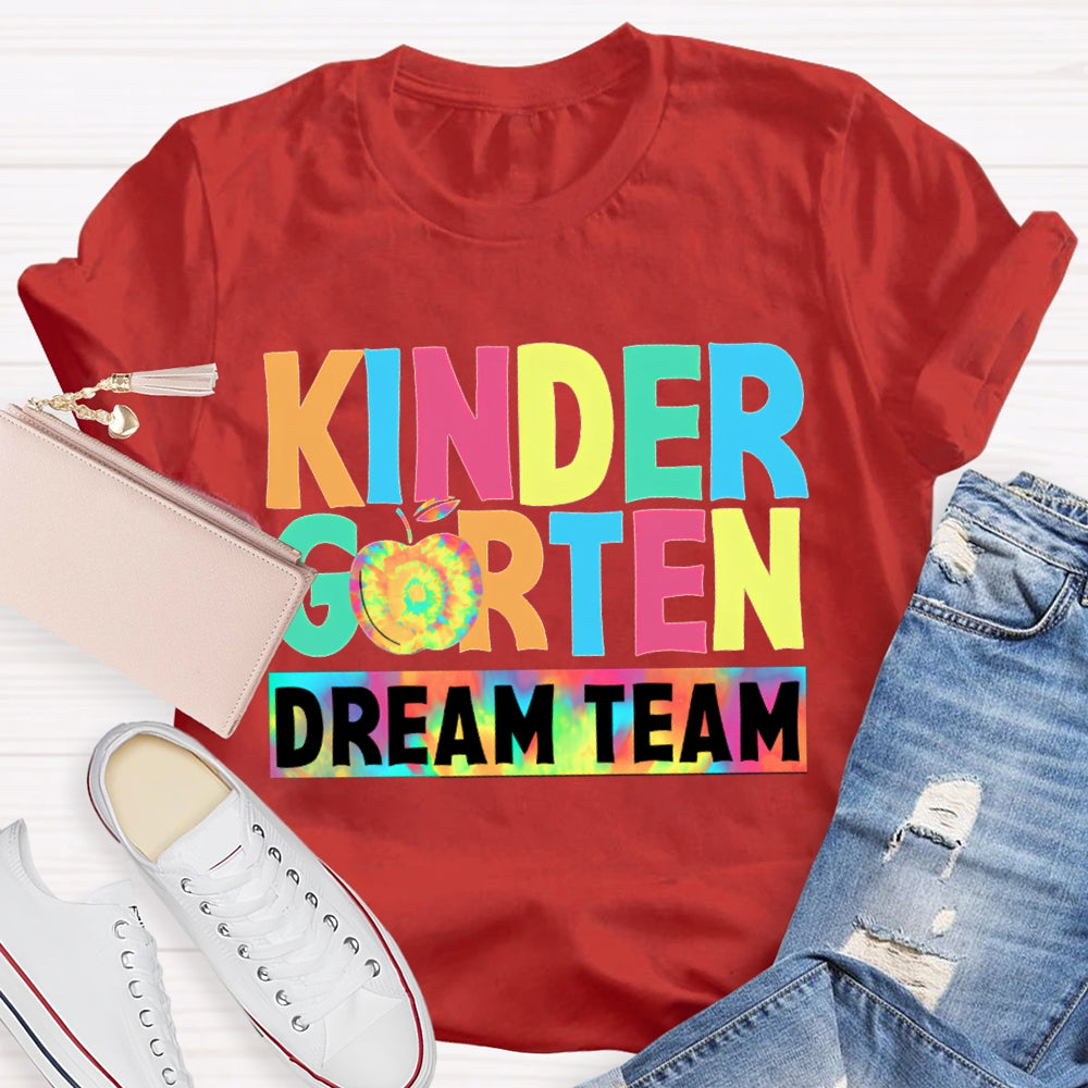 Personalized Grade Kindergarten Dream Team Colorful Tie-Dye Apples T-shirt