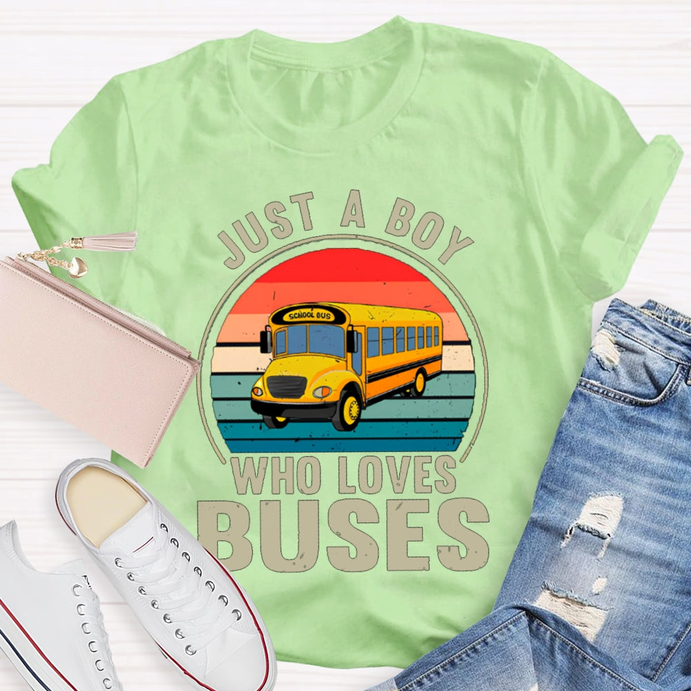 Just A Boy Who Loves Buses School Bus Driver T-shirt