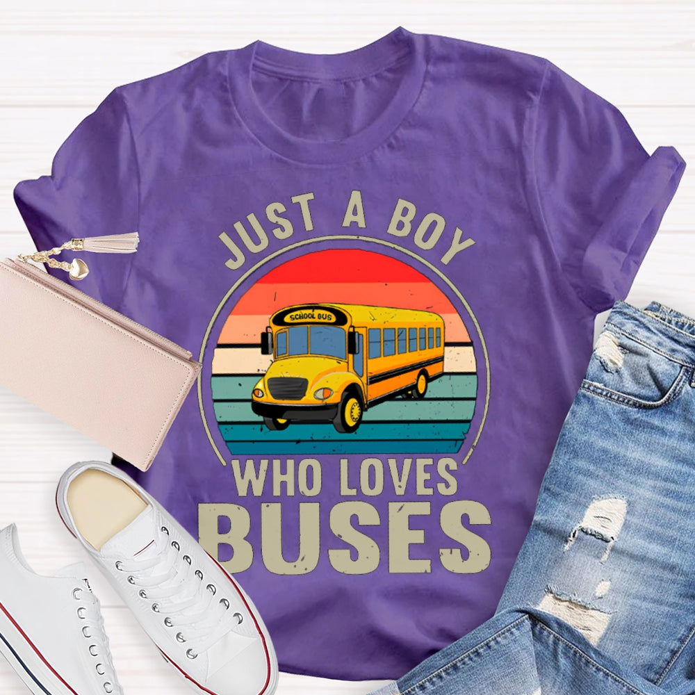 Just A Boy Who Loves Buses School Bus Driver T-shirt