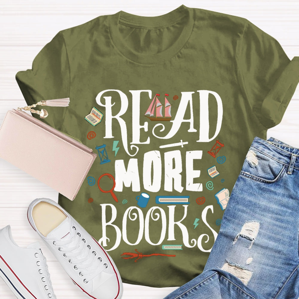 Read More Books Will Help You Imagine More Beautiful Things T-shirt