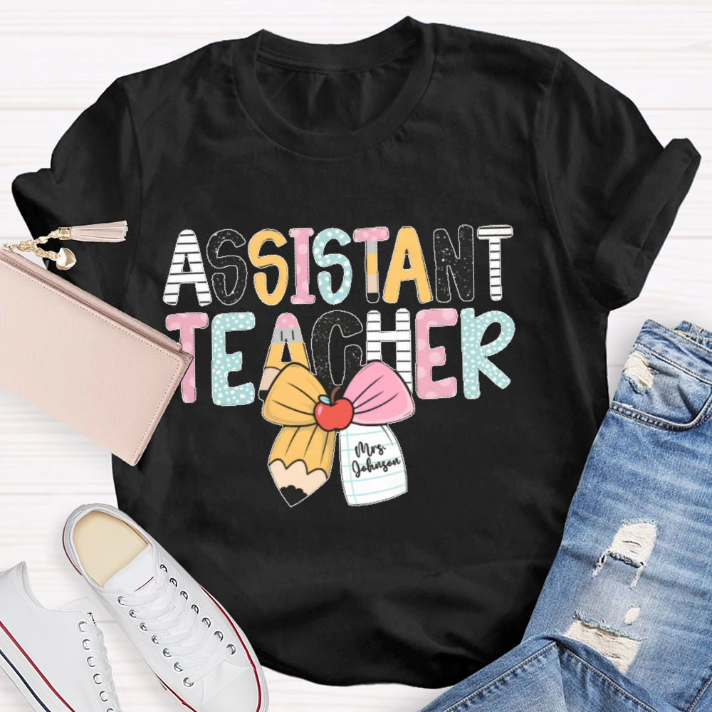 Personalized Name Assistant Teacher Letter Printing T-shirt