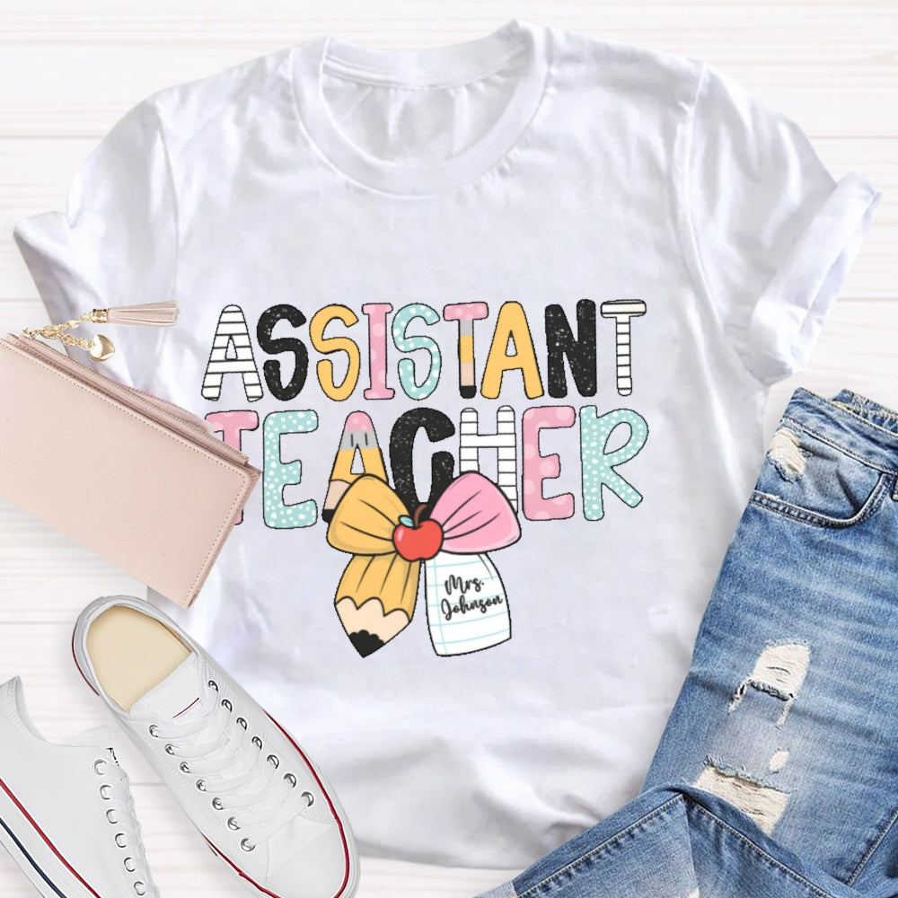 Personalized Name Assistant Teacher Letter Printing T-shirt