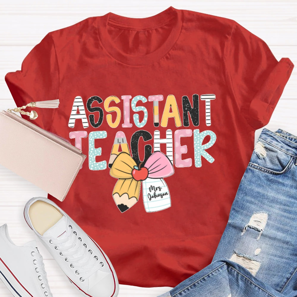 Personalized Name Assistant Teacher Letter Printing T-shirt