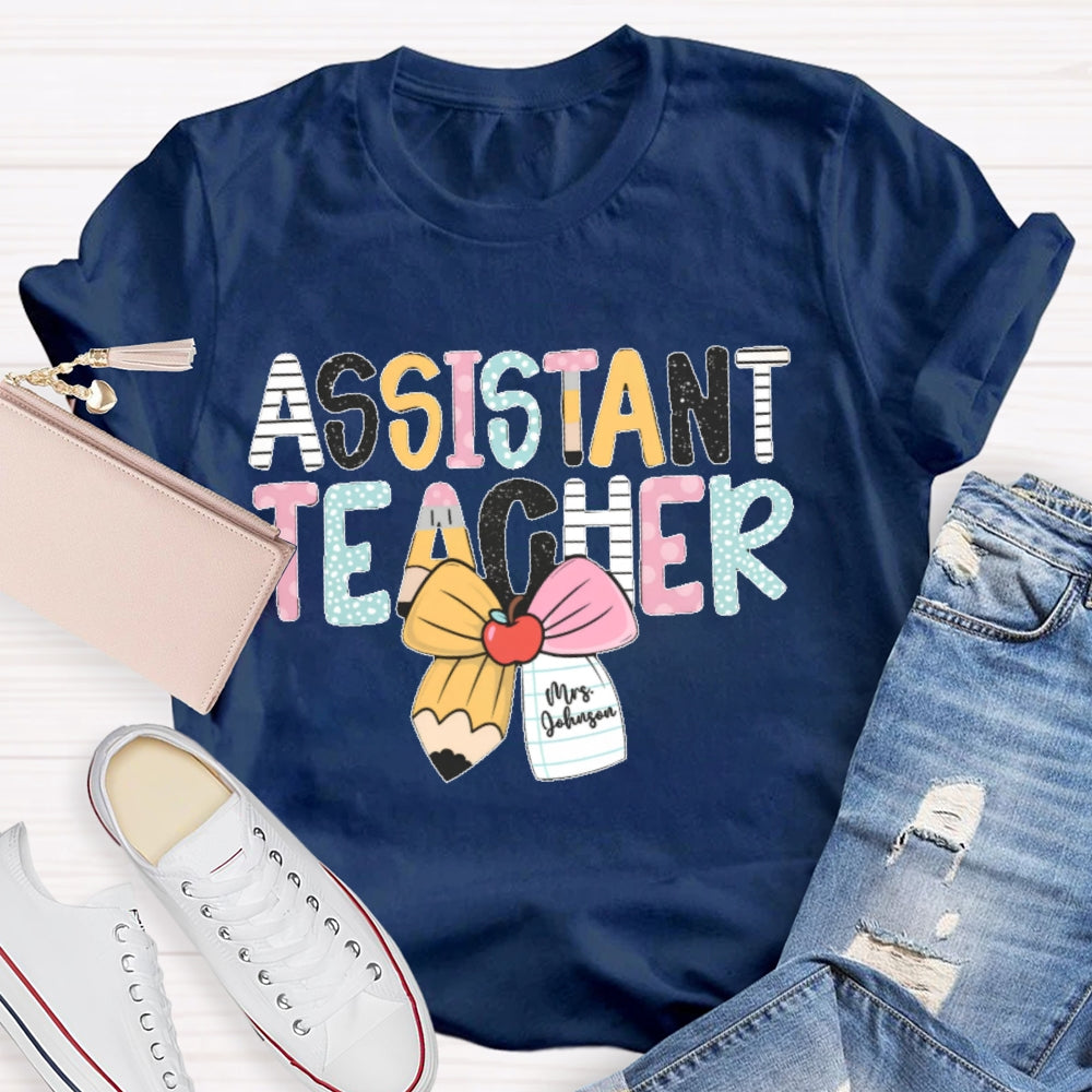 Personalized Name Assistant Teacher Letter Printing T-shirt